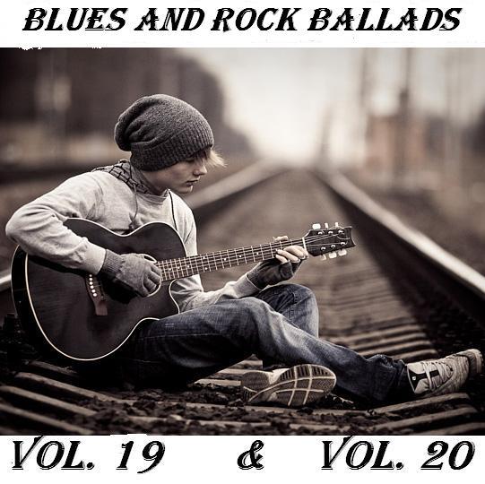 VA - Blues and Rock Ballads Vol.19 & Vol.20