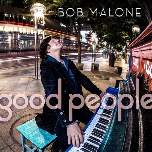 Bob Malone - Good People (2021)